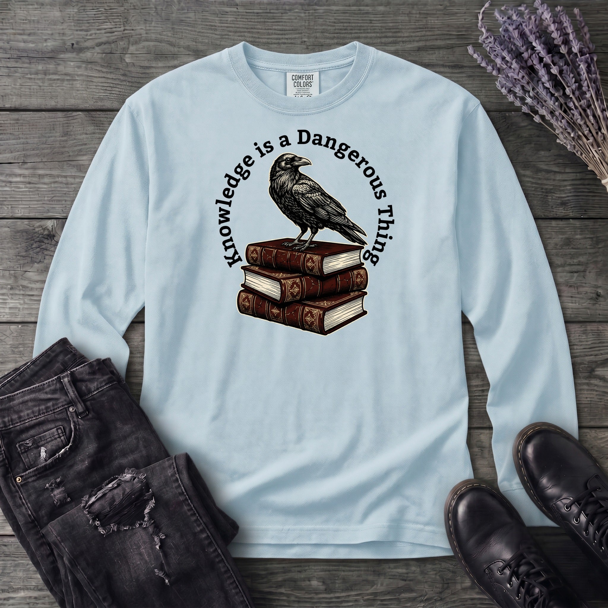 Knowledge Is A Dangerous Thing Raven And Books Long Sleeve T-Shirt