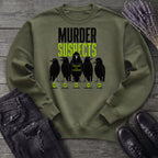 Murder Suspects Sweatshirt