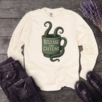 Release The Caffeine Long Sleeve T-Shirt