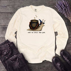 Off To Stir The Pot Long Sleeve T-Shirt
