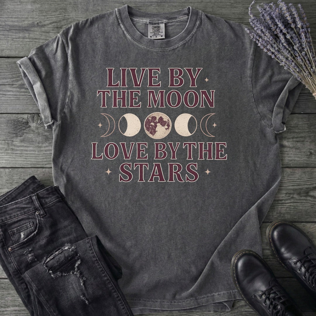 Live By The Moon Love By The Stars T-Shirt