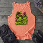 Grow Something Dangerous Tank Top