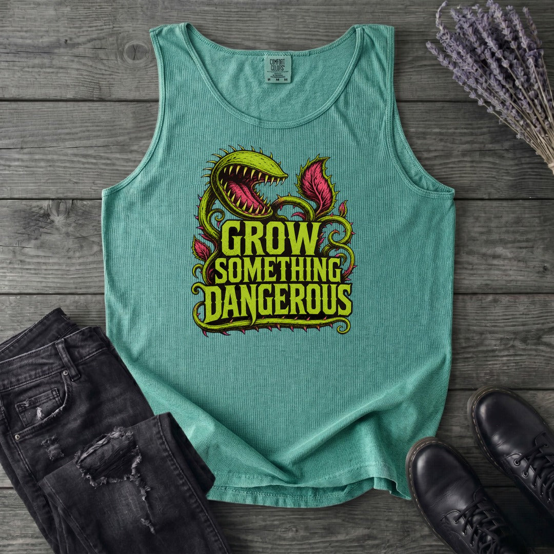 Grow Something Dangerous Tank Top