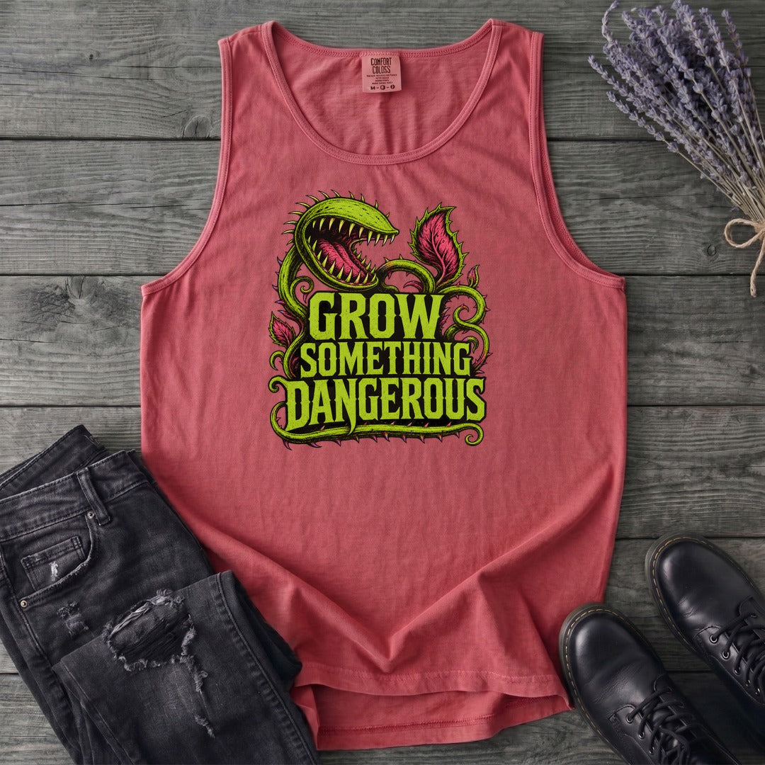 Grow Something Dangerous Tank Top