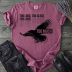 Too Much T-Shirt