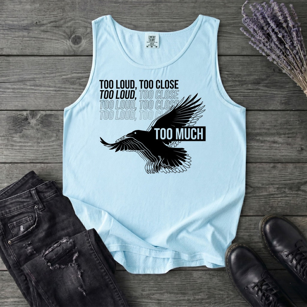 Too Much Tank Top