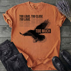 Too Much T-Shirt