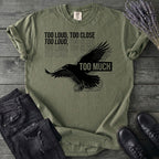 Too Much T-Shirt