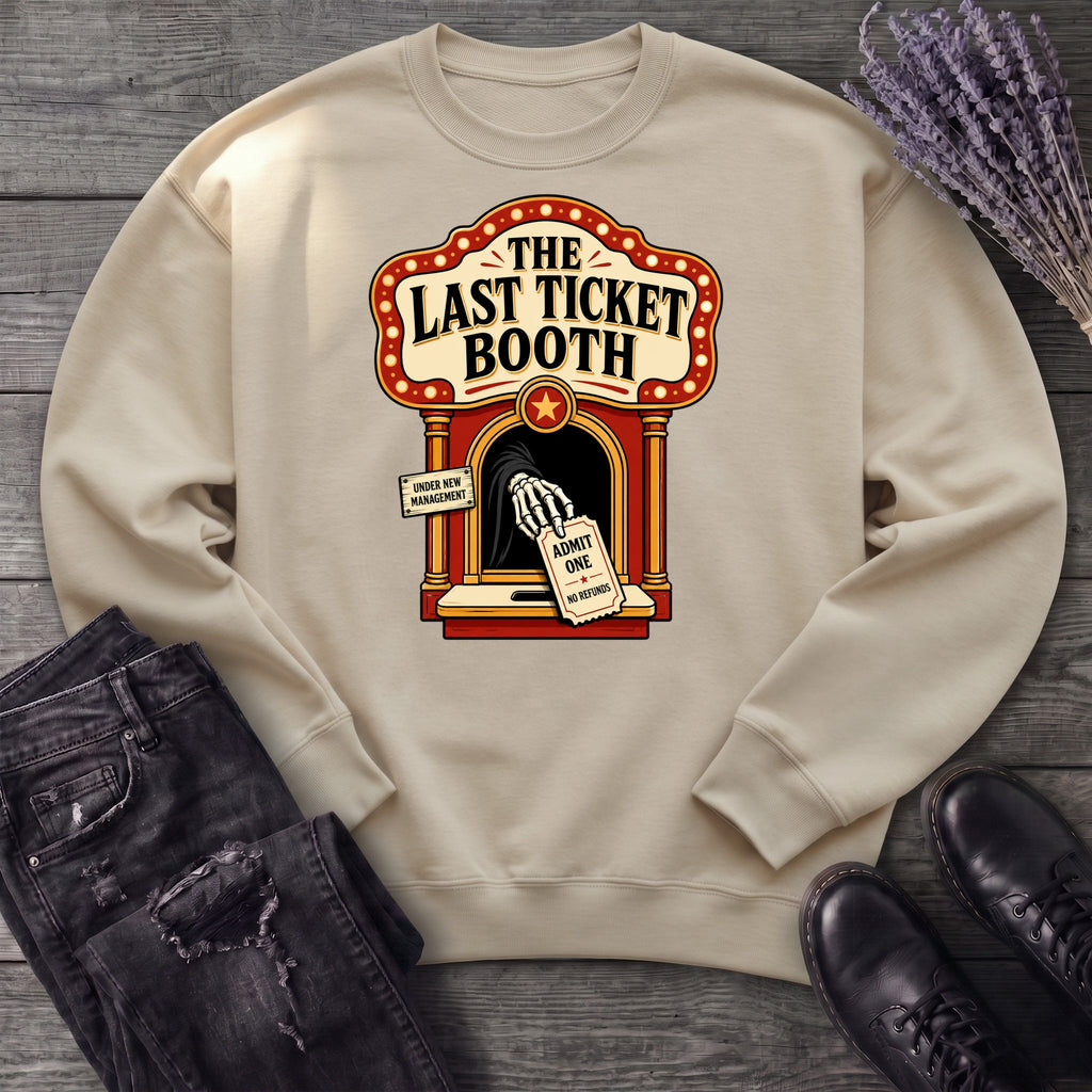 Ticket Booth Sweatshirt