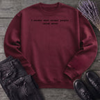 I wonder what normal people think about Sweatshirt