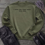 I wonder what normal people think about Sweatshirt