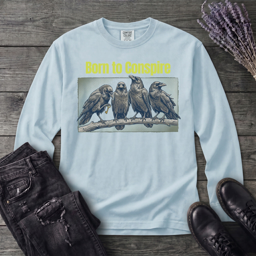 Born To Conspire Long Sleeve T-Shirt