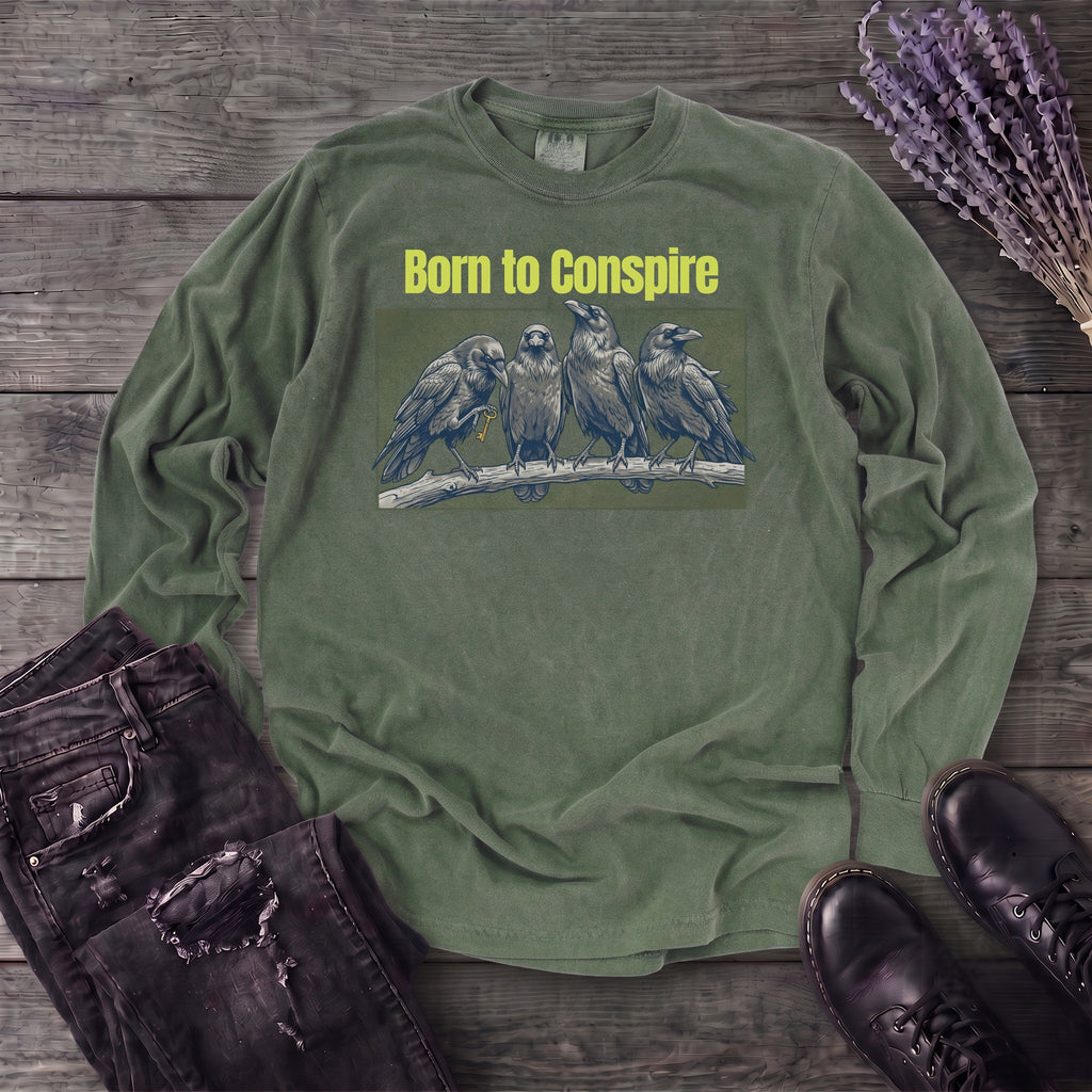 Born To Conspire Long Sleeve T-Shirt