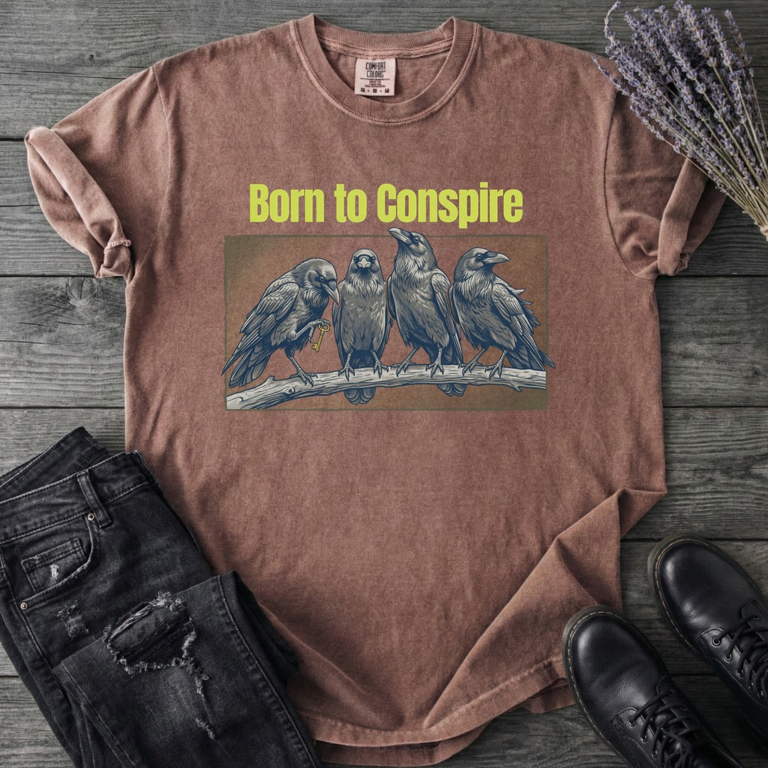 Born To Conspire T-Shirt
