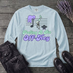 Feeling A Bit Off Key Long Sleeve T-Shirt