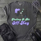 Feeling A Bit Off Key T-Shirt