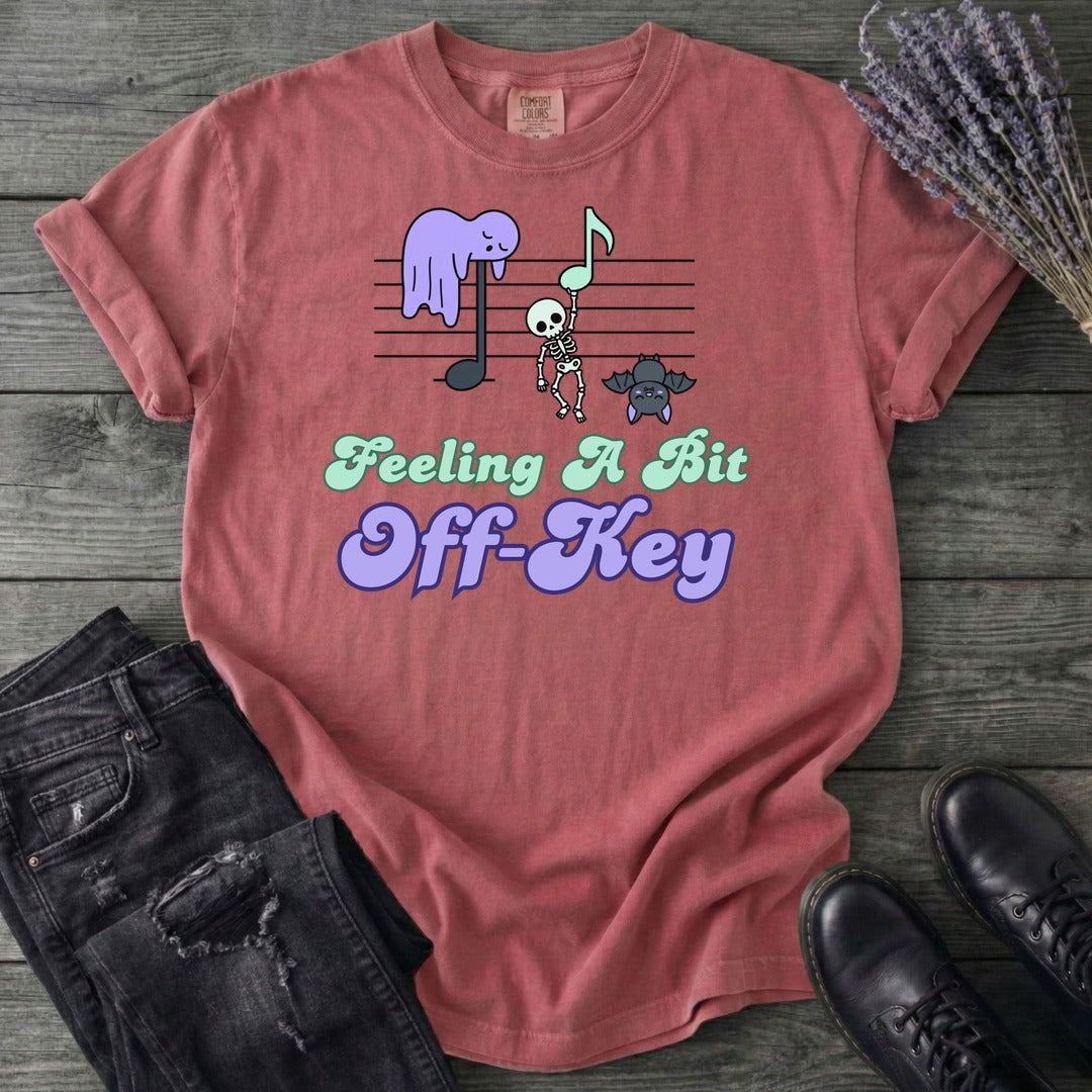 Feeling A Bit Off Key T-Shirt