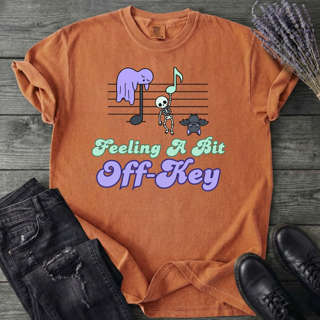 Feeling A Bit Off Key T-Shirt