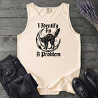 I Identify As A Problem Tank Top