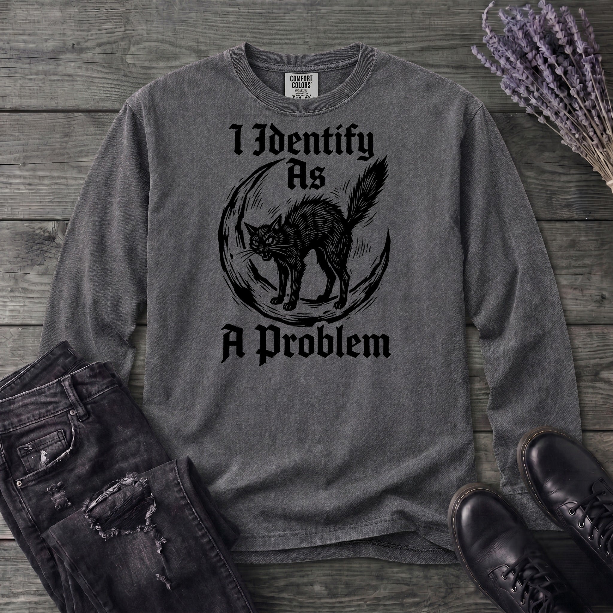 I Identify As A Problem Long Sleeve T-Shirt