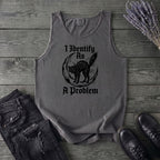 I Identify As A Problem Tank Top