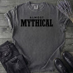 Almost Mythical T-Shirt