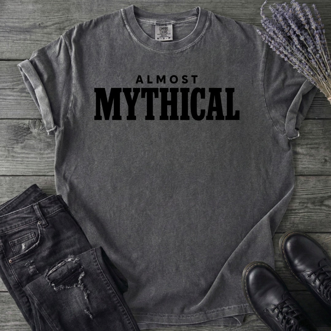 Almost Mythical T-Shirt