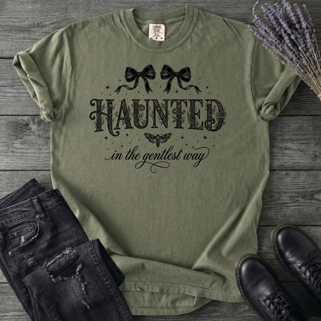 Haunted In The Gentlest Way T-Shirt