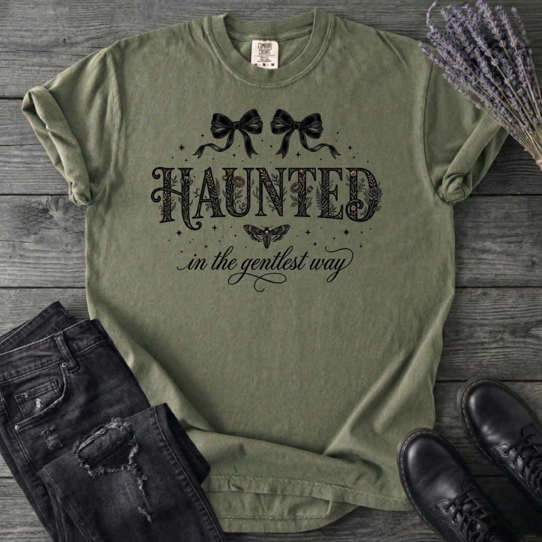 Haunted In The Gentlest Way T-Shirt