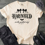 Haunted In The Gentlest Way T-Shirt