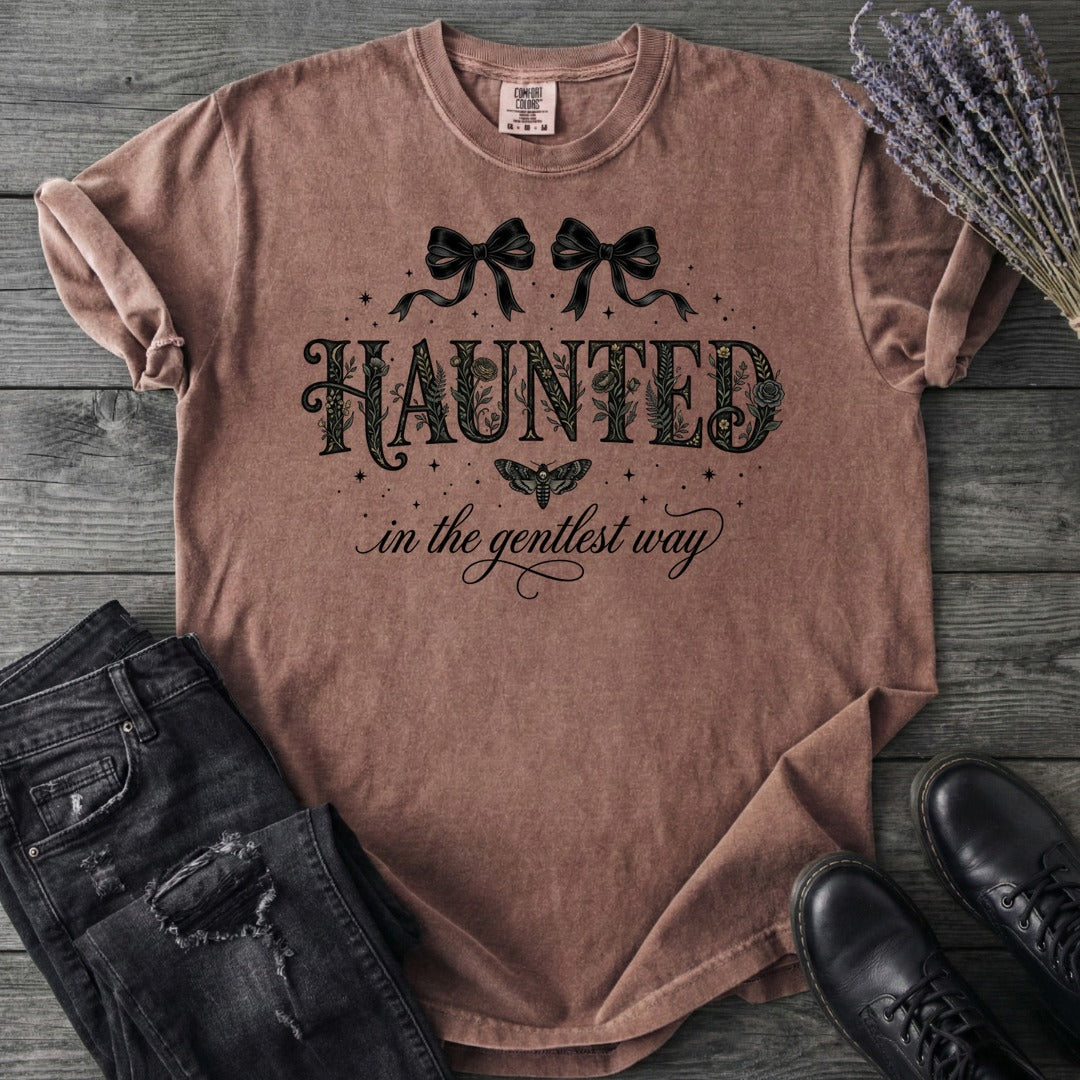 Haunted In The Gentlest Way T-Shirt