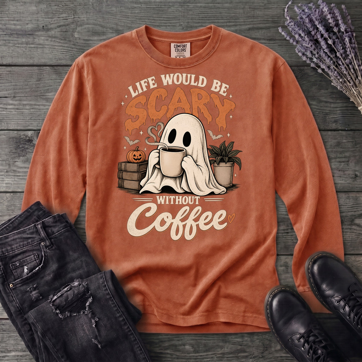 Life Would Be Scary Without Coffee Long Sleeve T-Shirt