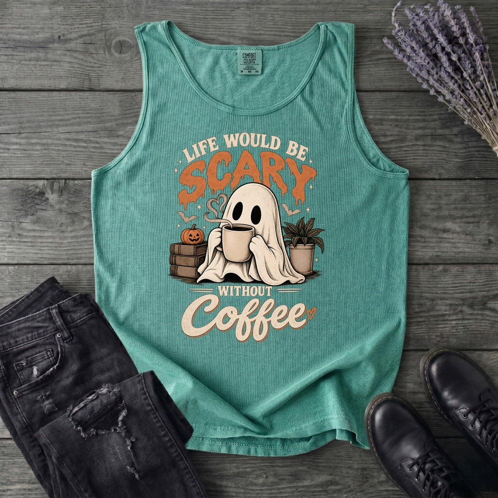 Life Would Be Scary Without Coffee Tank Top