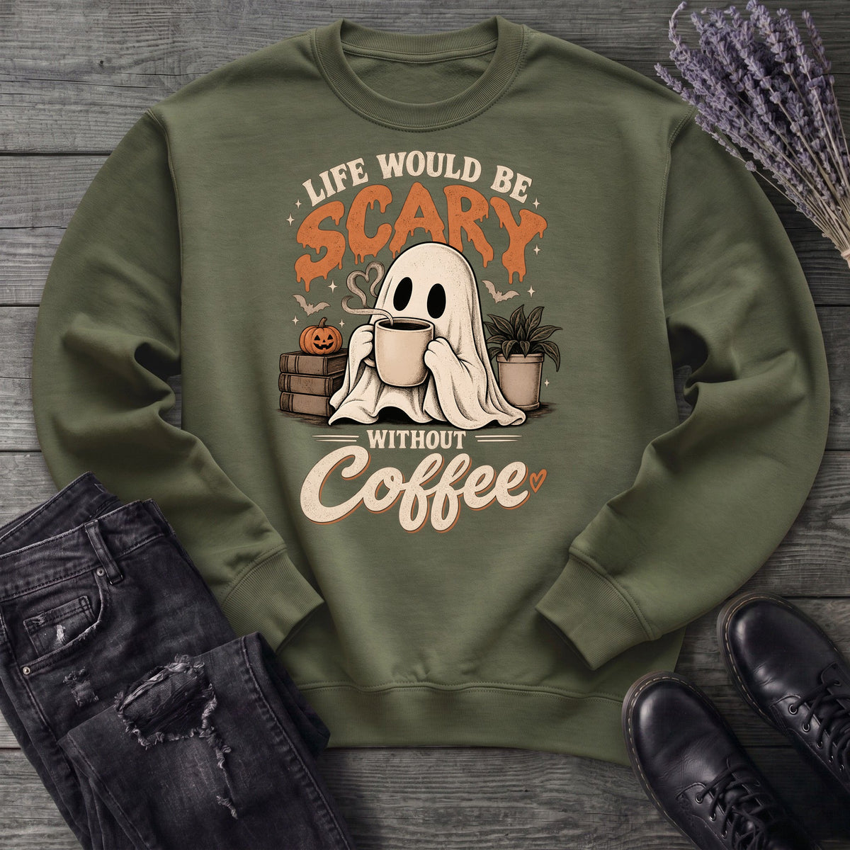Life Would Be Scary Without Coffee Sweatshirt