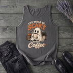 Life Would Be Scary Without Coffee Tank Top