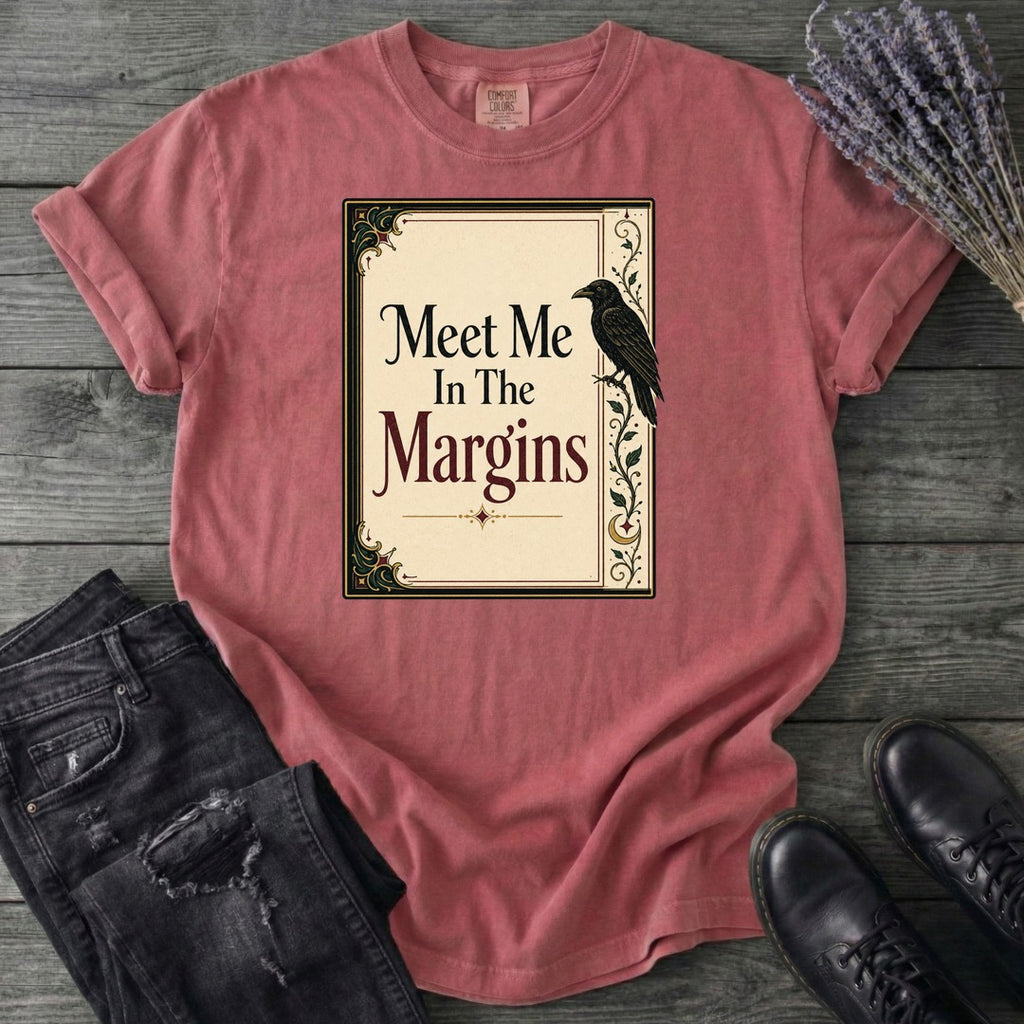 Meet Me In The Margins T-Shirt