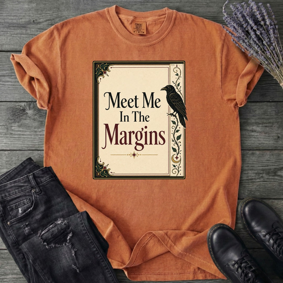 Meet Me In The Margins T-Shirt