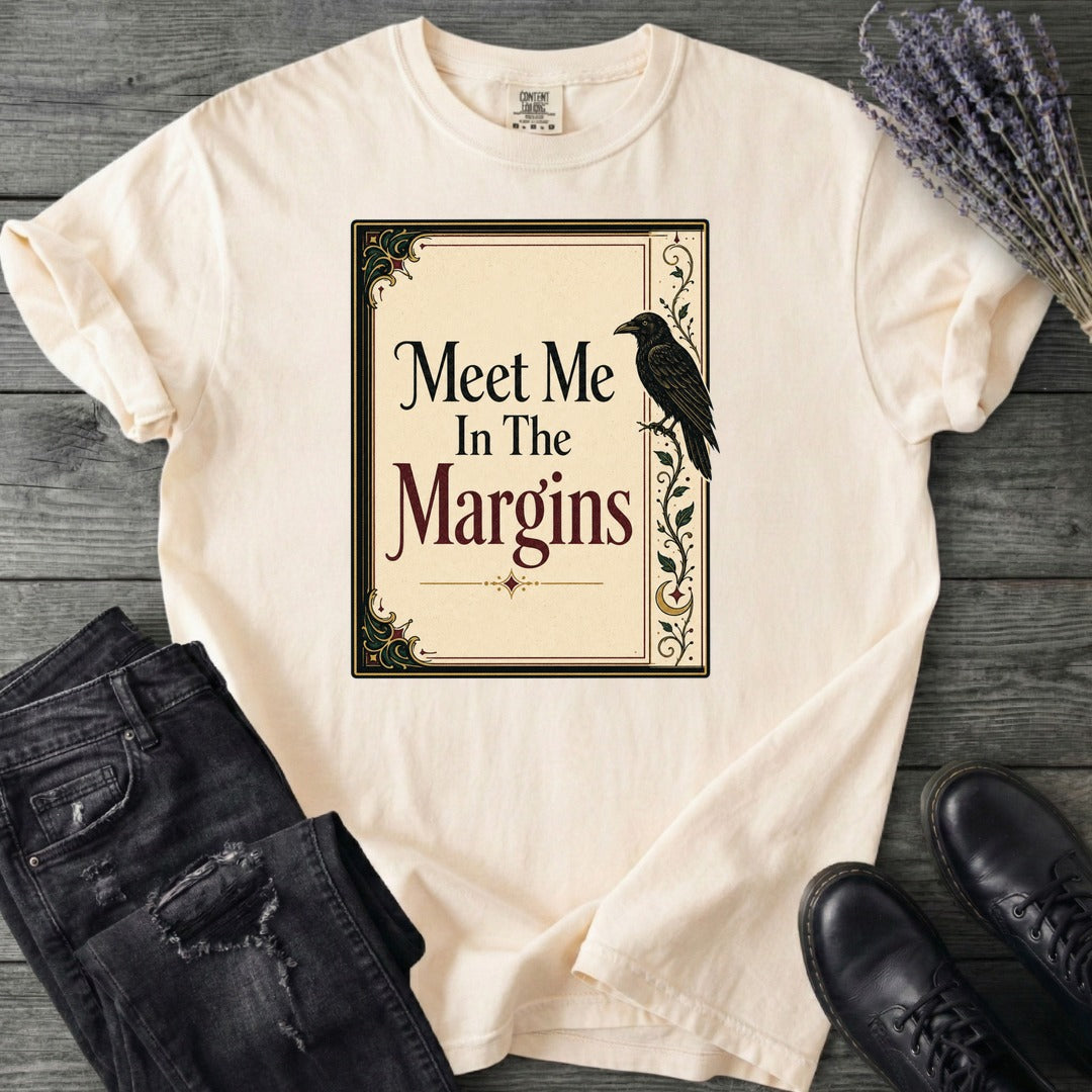 Meet Me In The Margins T-Shirt