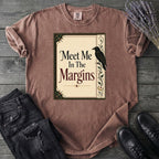 Meet Me In The Margins T-Shirt