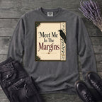 Meet Me In The Margins Long Sleeve T-Shirt