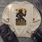 Im Just Going Through A Phase Sweatshirt