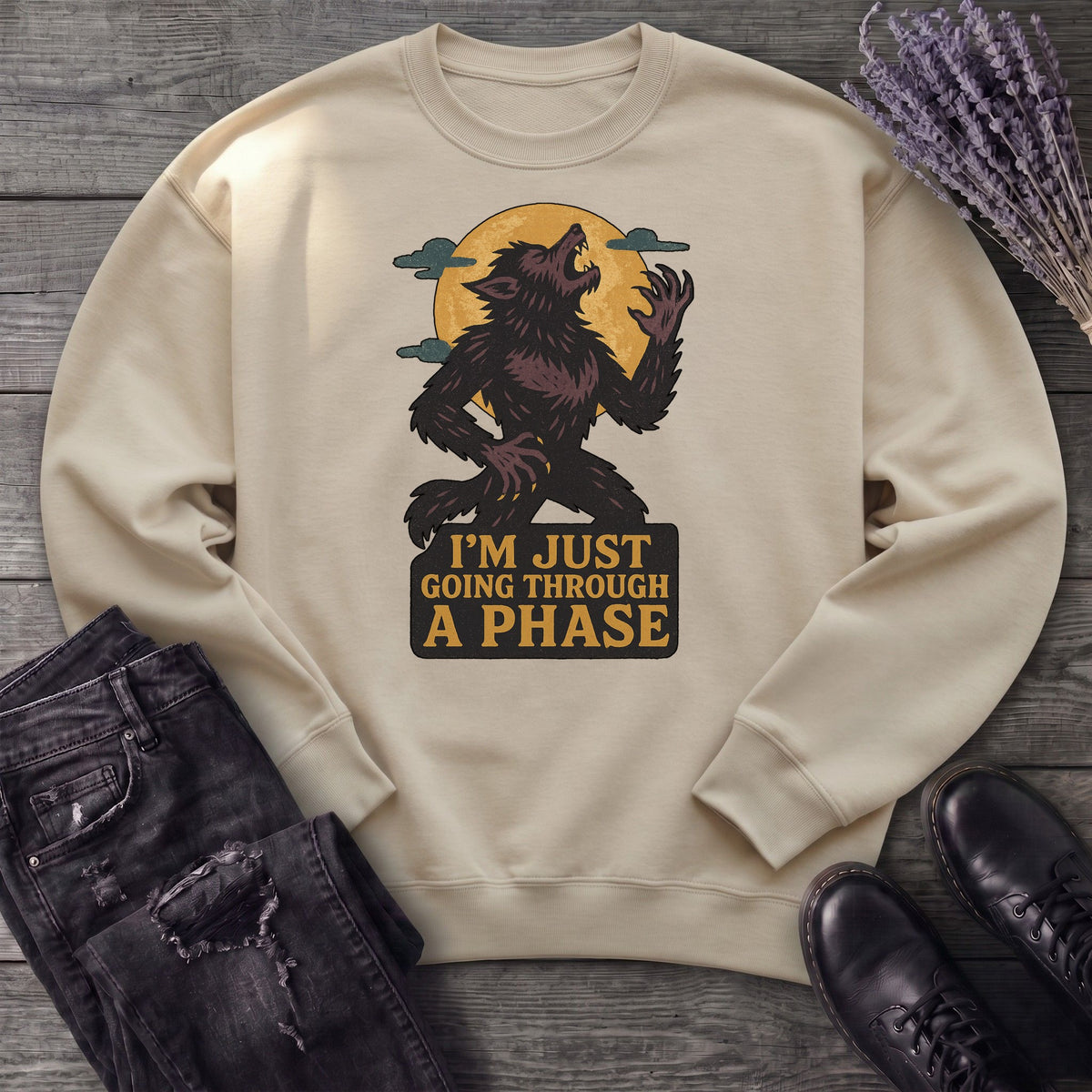 Im Just Going Through A Phase Sweatshirt