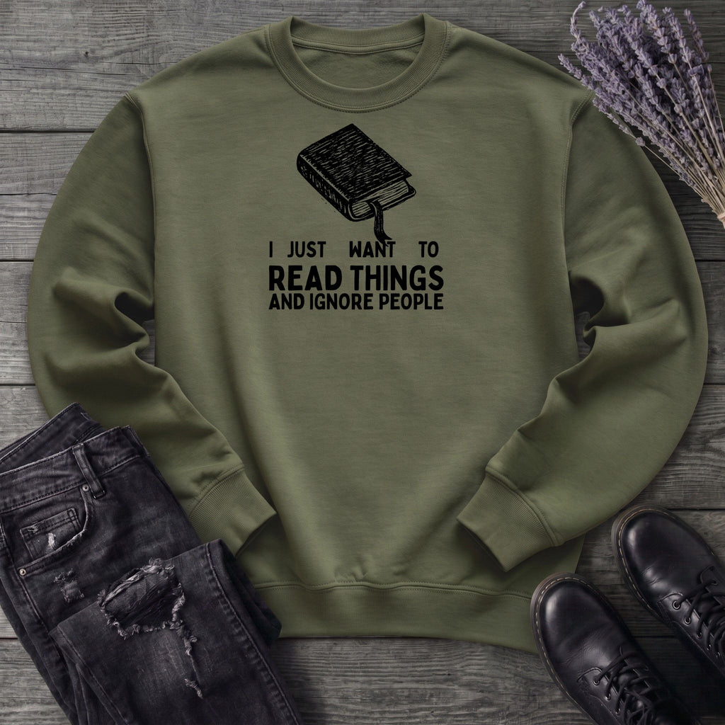 Read Things And Ignore People Sweatshirt