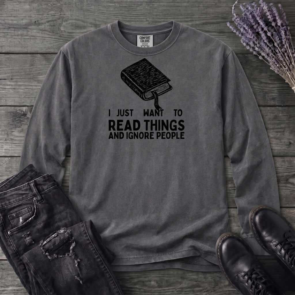Read Things And Ignore People Long Sleeve T-Shirt