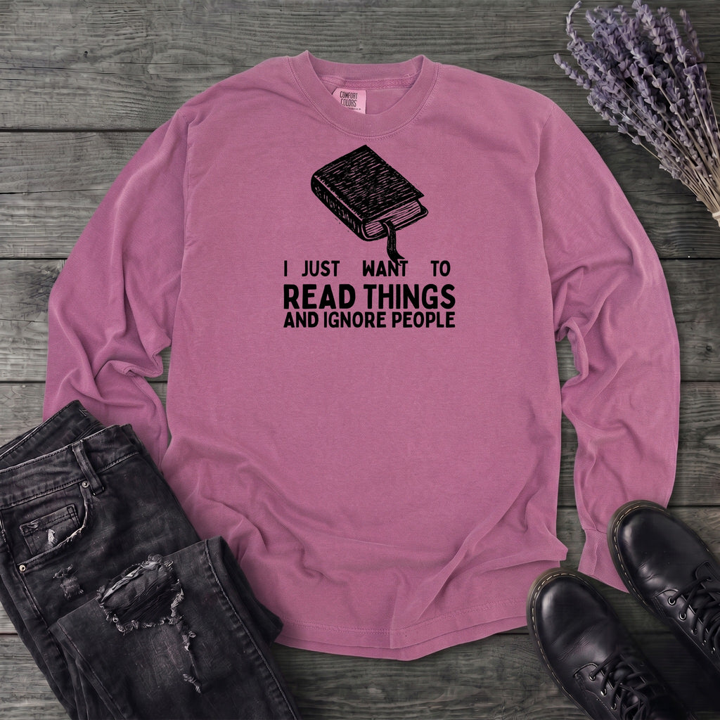 Read Things And Ignore People Long Sleeve T-Shirt