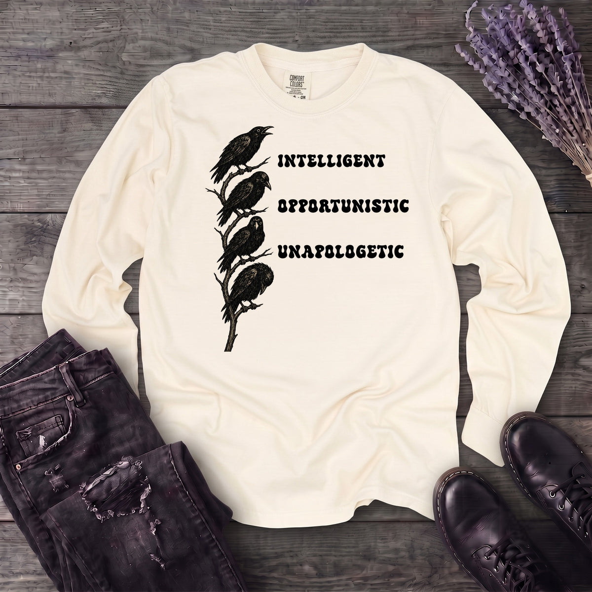 Intelligent Opportunistic Unapologetic Long Sleeve T-Shirt