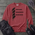 Intelligent Opportunistic Unapologetic Long Sleeve T-Shirt