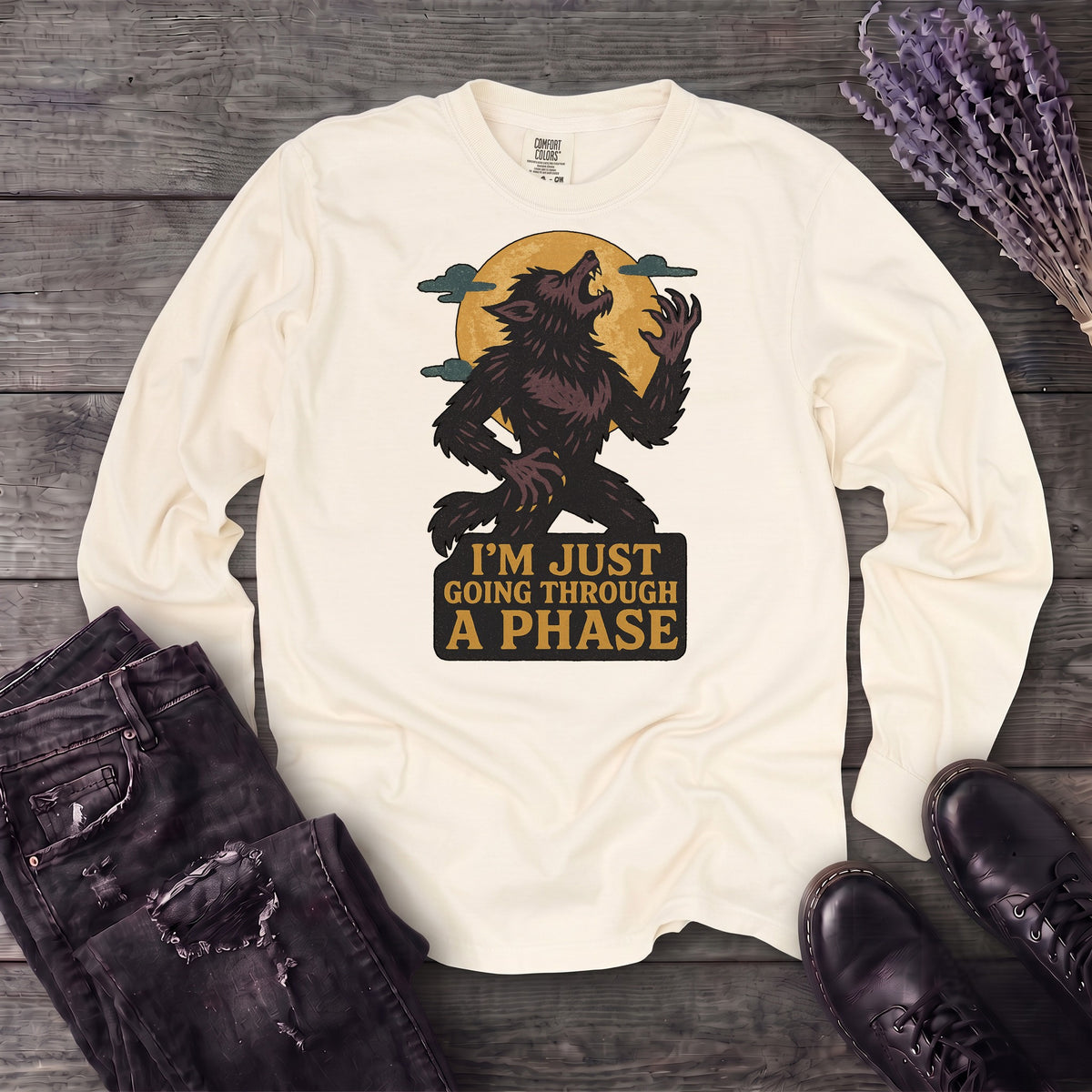 Im Just Going Through A Phase Long Sleeve T-Shirt