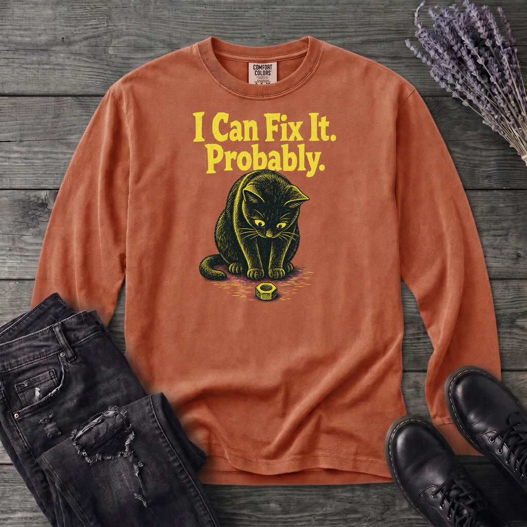 I Can Fix It Long Sleeve T-Shirt