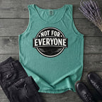 Not For Everyone Tank Top